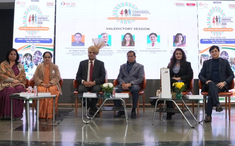 मानव रचना विश्वविद्यालय और दक्ष फाउंडेशन के संयुक्त तत्वाधान  मे वरिष्ठ नागरिक कल्याण पर राष्ट्रीय सम्मेलन आयोजित